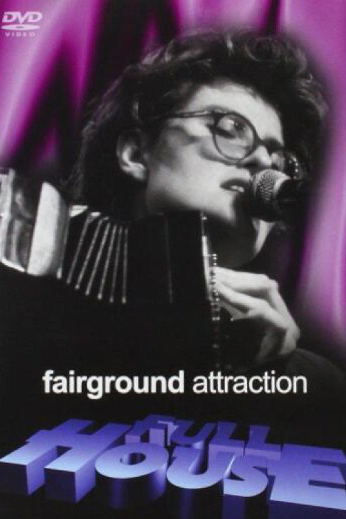 Movie poster for Fairground Attraction – Full House (2005)