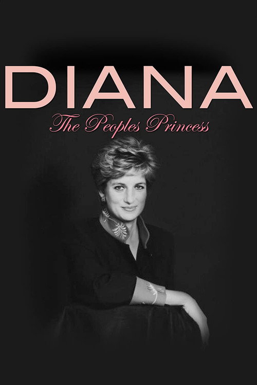 Movie poster for Diana: The People's Princess (2017)