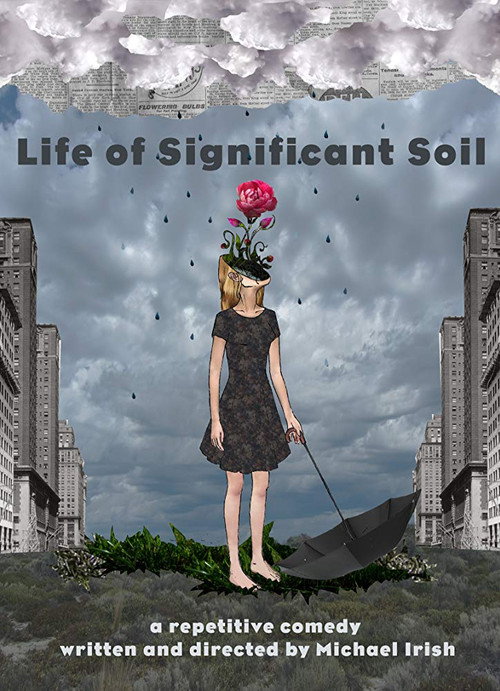 Movie poster for Life of Significant Soil (2016)