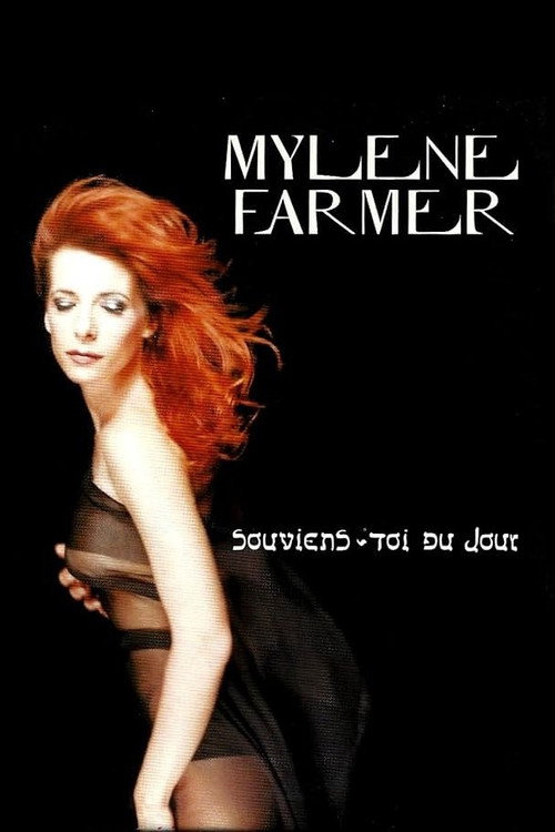 Movie poster for Mylène Farmer: Souviens-toi du jour (1999)