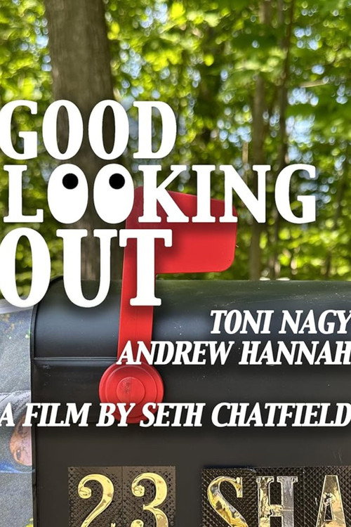 Movie poster for Good Looking Out (2023)