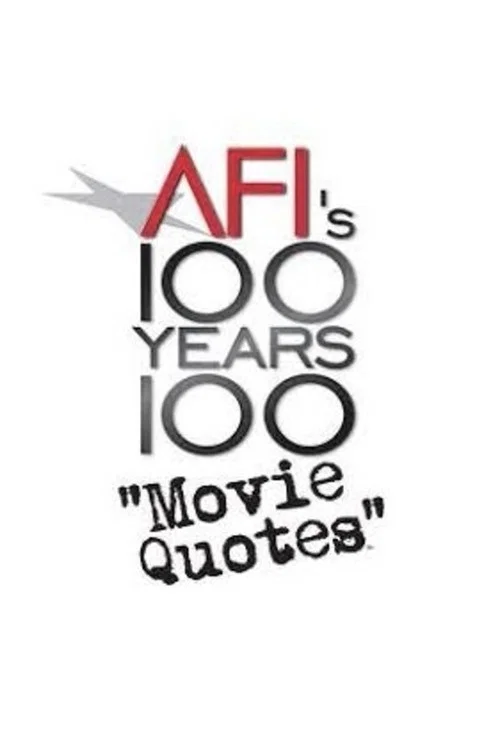 Movie poster for AFI's 100 Years... 100 Movie Quotes: America's Greatest Quips, Comebacks and Catchphrases (2005)