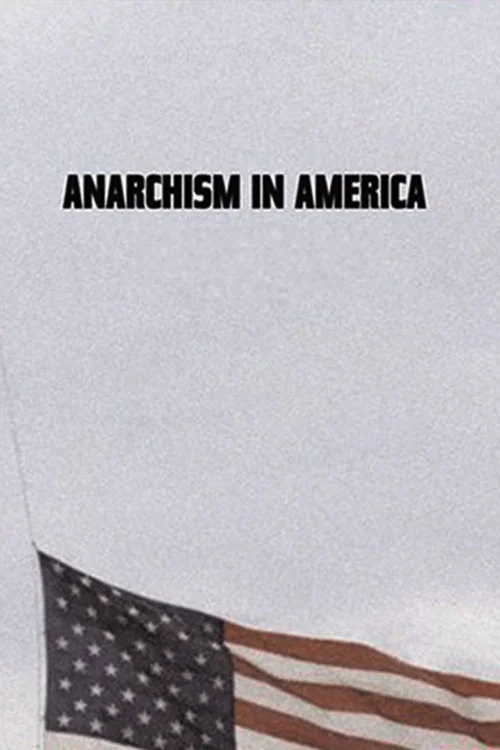 Movie poster for Anarchism in America (1983)