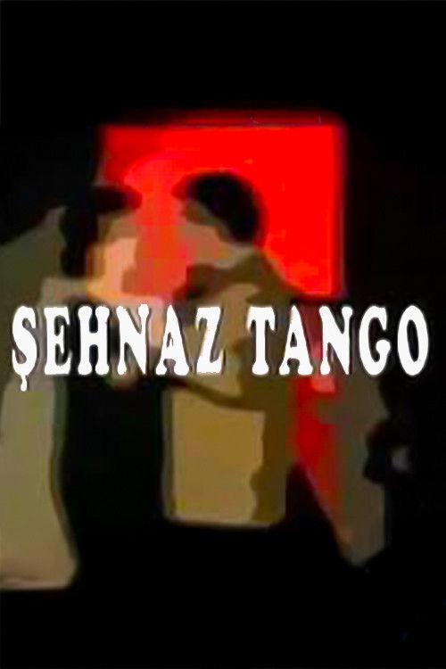 Şehnaz Tango poster