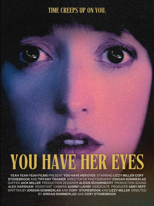 Movie poster for You Have Her Eyes (2026)