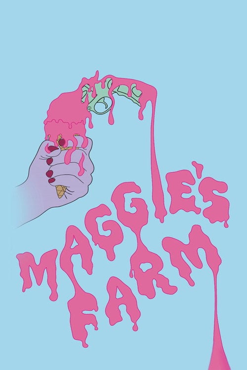 Movie poster for Maggie's Farm (2016)