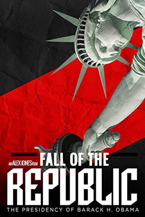 Movie poster for Fall of the Republic: The Presidency of Barack H. Obama (2009)
