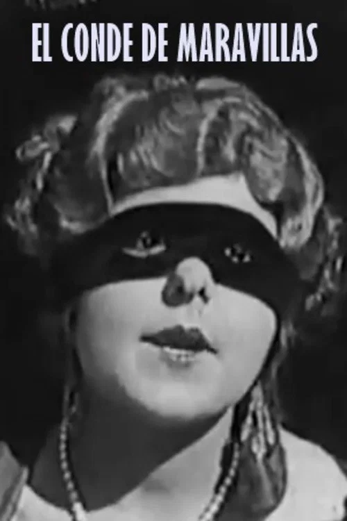 Movie poster for El conde de Maravillas (1927)