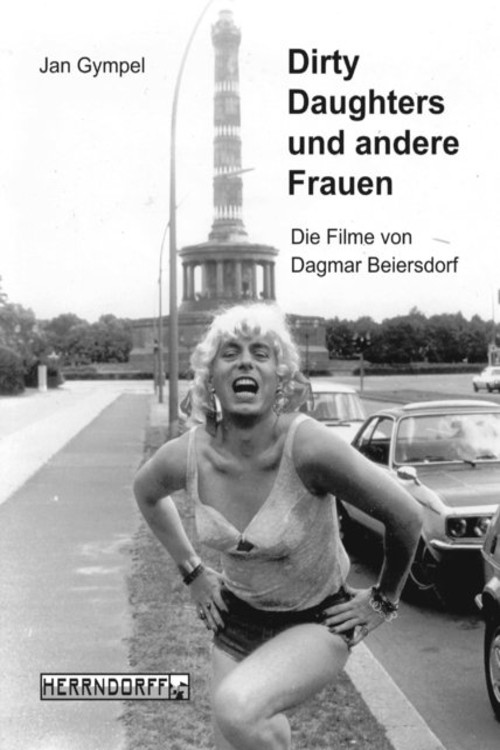 Movie poster for Dirty Daughters oder Die Hure und der Hurensohn (1982)