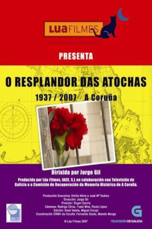 Movie poster for O resplandor das Atochas (2007)