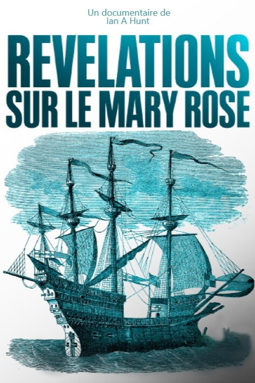 Movie poster for Révélations sur le Mary Rose (2018)