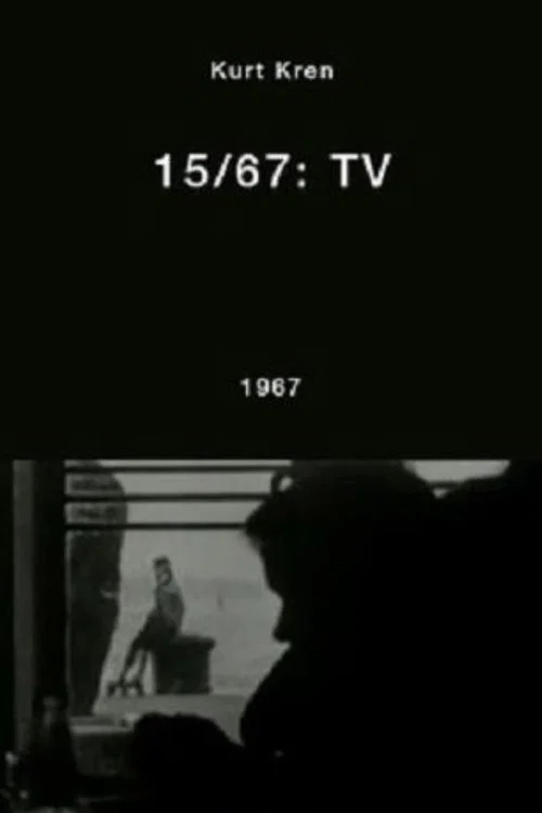 Movie poster for 15/67: TV (1967)