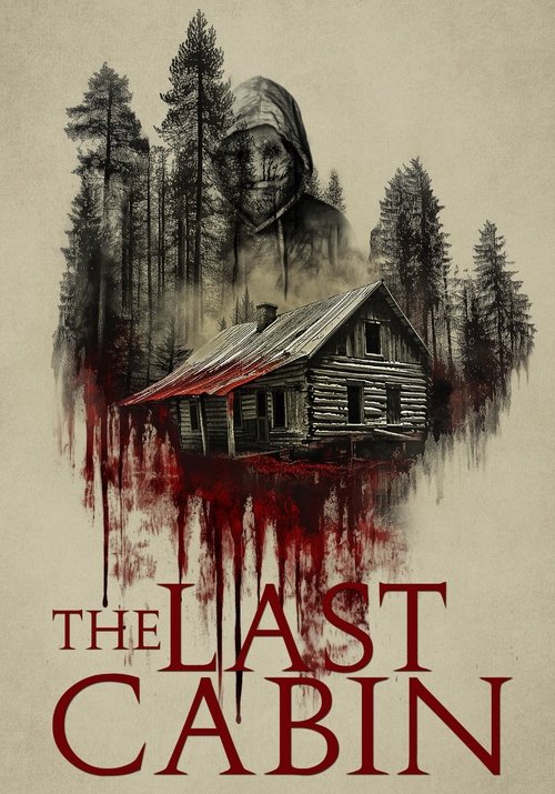 Movie poster for The Last Cabin (2025)