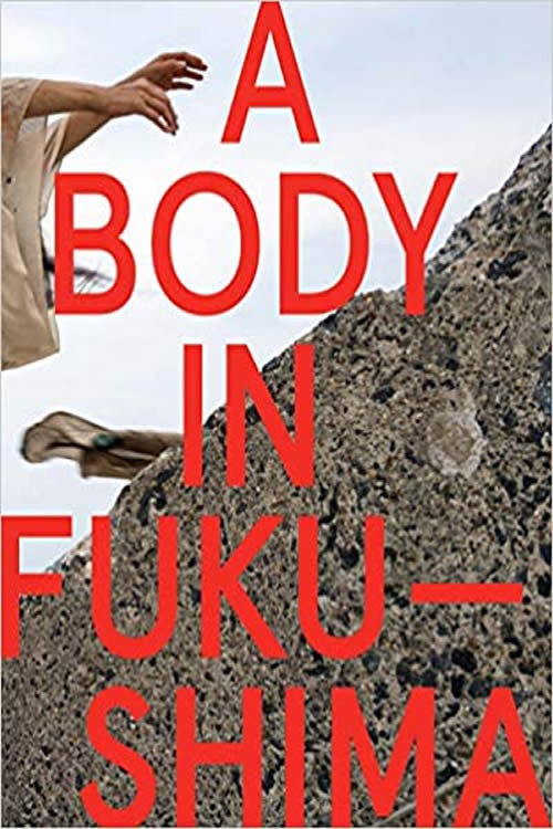 Movie poster for A Body in Fukushima (2021)