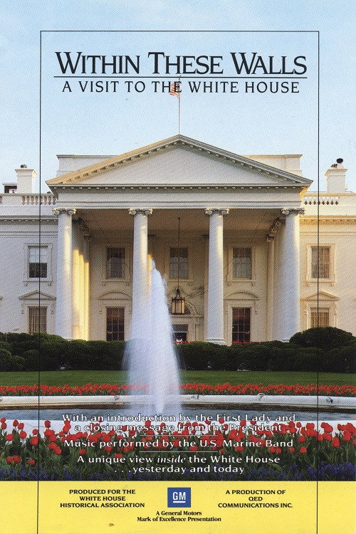 Movie poster for Within These Walls: A Tour of the White House (1991)