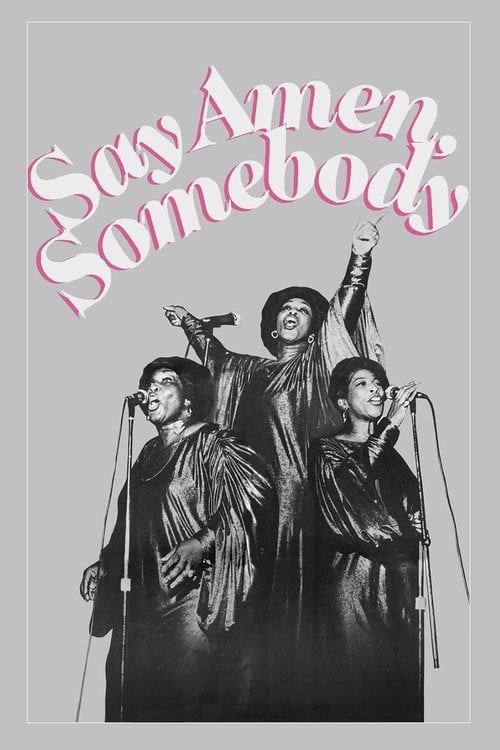 Movie poster for Say Amen, Somebody (1983)