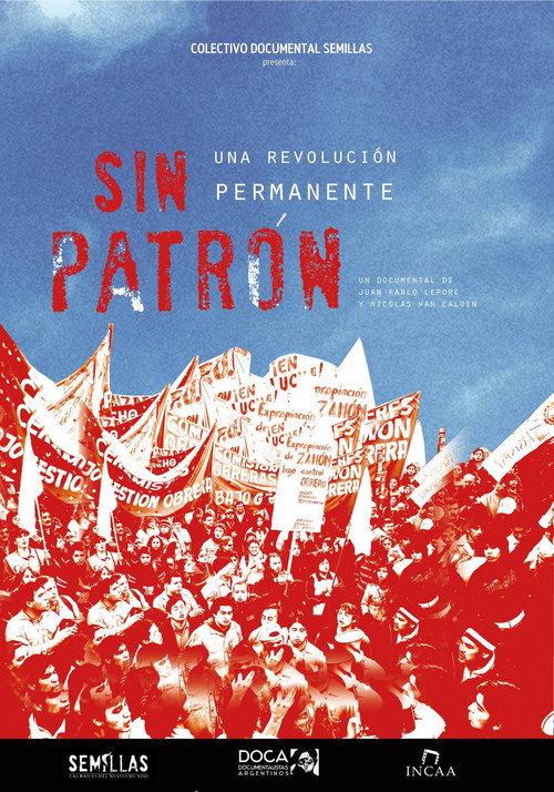 Movie poster for Sin patrón, una revolución permanente (2014)