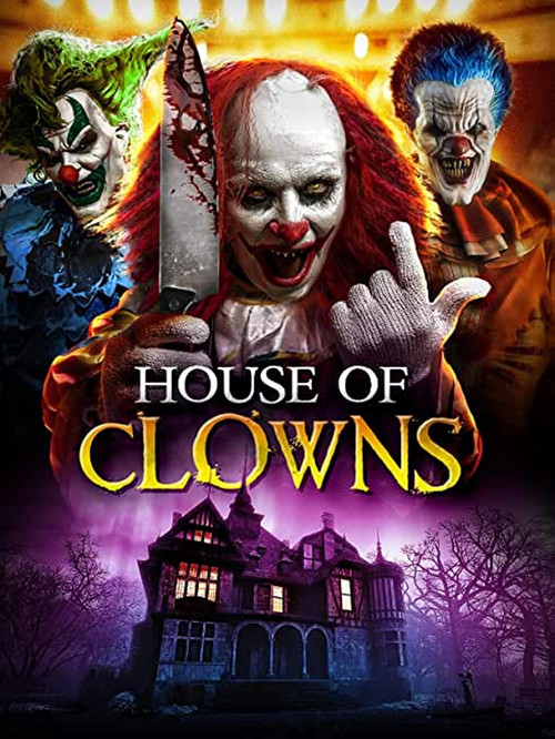 Movie poster for House of Clowns (2022)