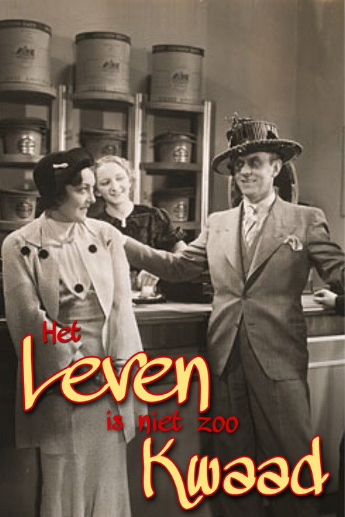 Movie poster for Het leven is niet zoo kwaad (1935)