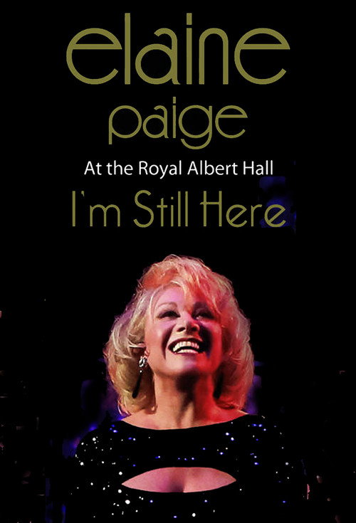 Movie poster for Elaine Paige: I’m Still Here (2015)