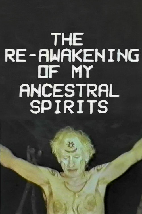 Movie poster for The Re-Awakening of My Ancestral Spirits (1987)