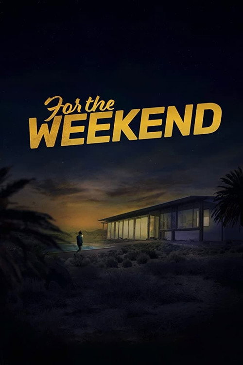 Movie poster for For the Weekend (2020)