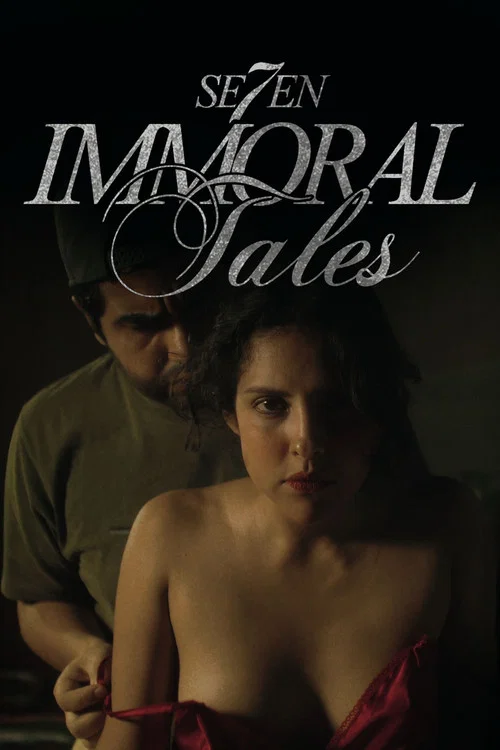 Movie poster for 7 immoral Tales (2025)
