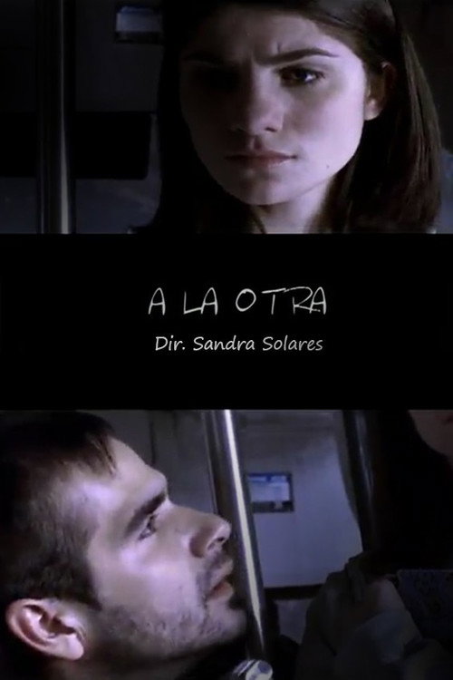 Movie poster for A la otra (2002)