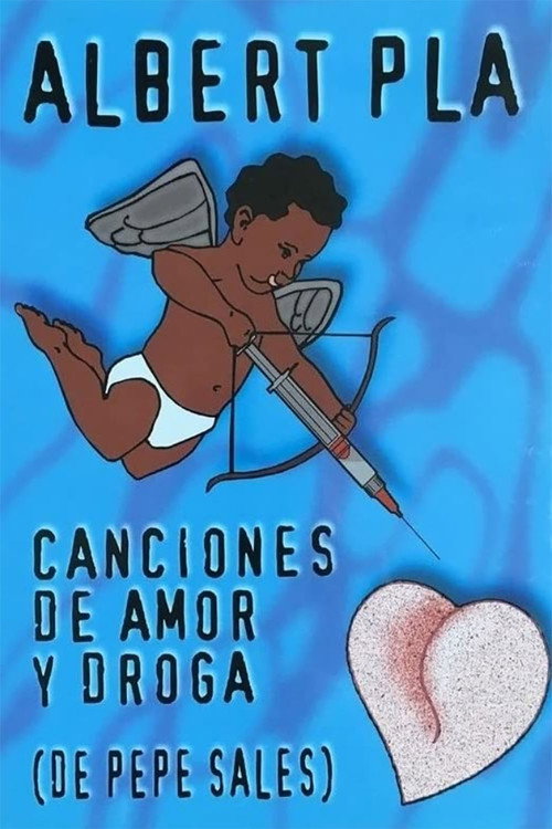 Movie poster for Canciones de amor y de droga (de Pepe Sales) (2004)