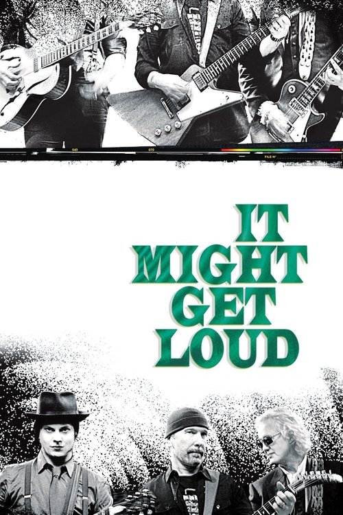 Movie poster for It Might Get Loud (2008)