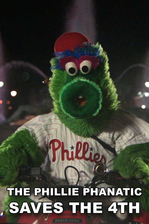 Movie poster for The Phillie Phanatic Saves the 4th (2022)