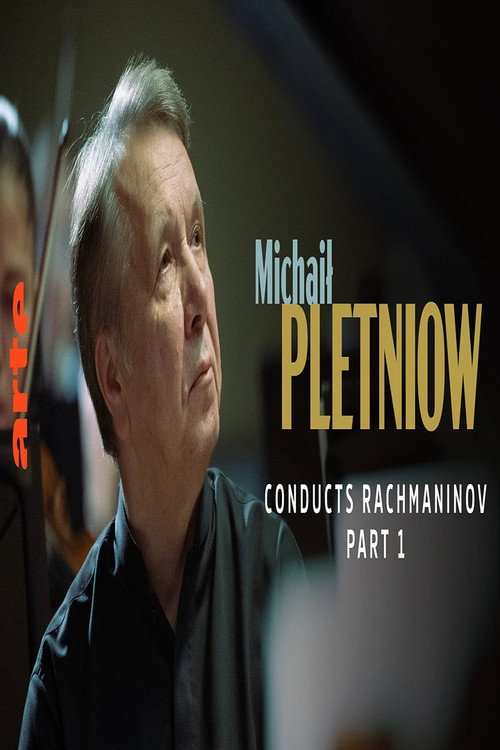 Movie poster for Mikhaïl Pletnev with the Orchestre Philharmonique de Radio France Rachmaninov's concertos: No.1 and No.2 (2023)