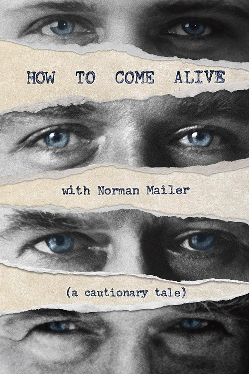 Movie poster for How to Come Alive with Norman Mailer (2023)