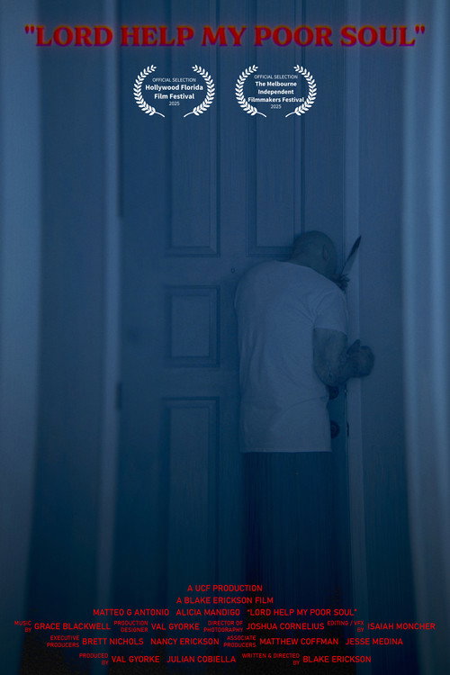 Movie poster for Lord Help My Poor Soul (2025)