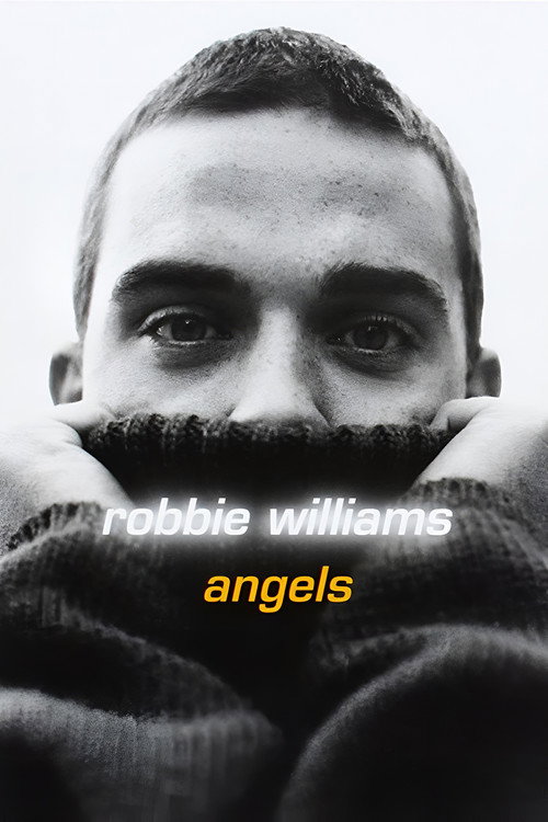 Movie poster for Robbie Williams: Angels (1999)