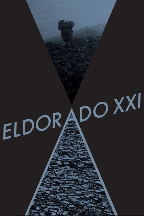 Movie poster for Eldorado XXI (2017)