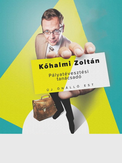 Movie poster for Pályatévesztési tanácsadó - Kőhalmi Zoltán önálló estje