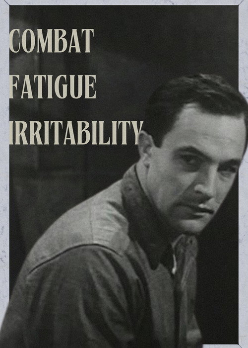 Movie poster for Combat Fatigue Irritability (1945)