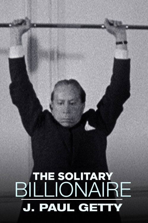 Movie poster for The Solitary Billionaire: J. Paul Getty (1963)