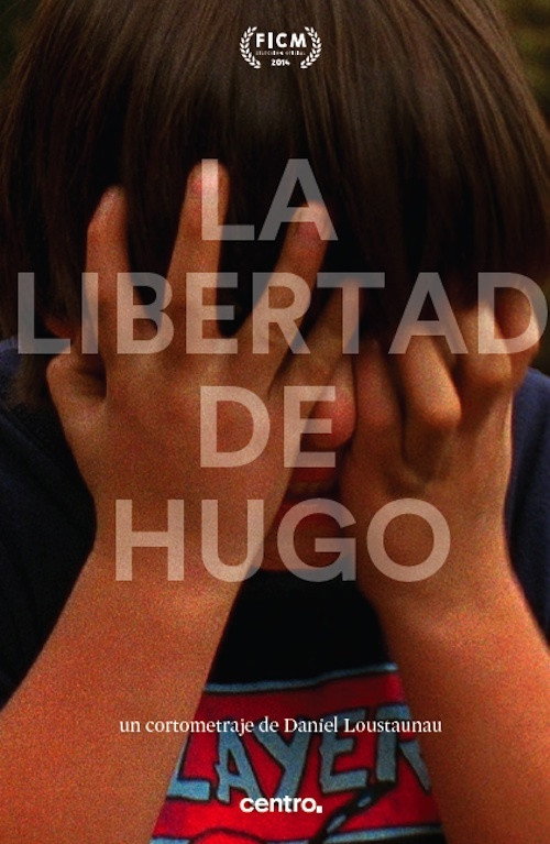 Movie poster for La libertad de Hugo (2014)