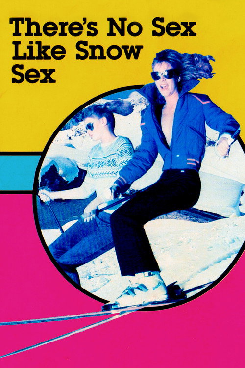 Movie poster for There's No Sex Like Snow Sex (1974)