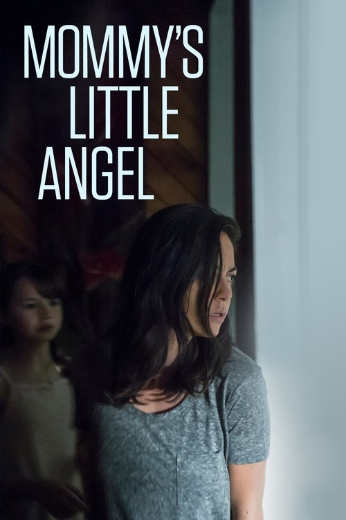 Movie poster for Mommy's Little Angel (2018)