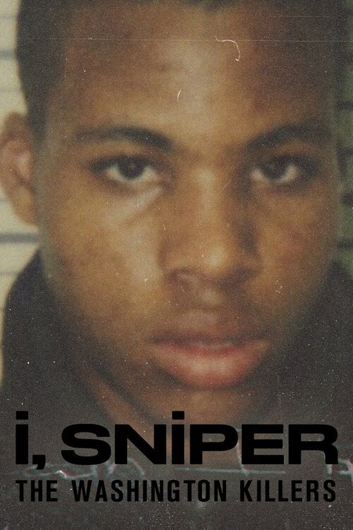 Series poster for i, Sniper The Washington Killers (2022)