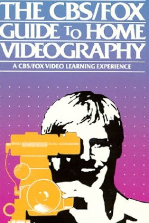 Movie poster for The CBS/FOX Guide to Home Videography (1983)