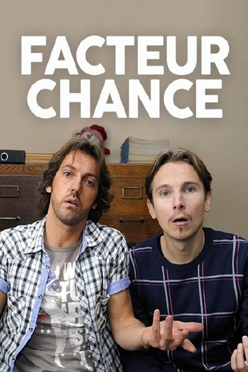 Movie poster for Facteur chance (2009)