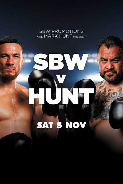 Movie poster for Sonny Bill Williams vs. Mark Hunt (2022)