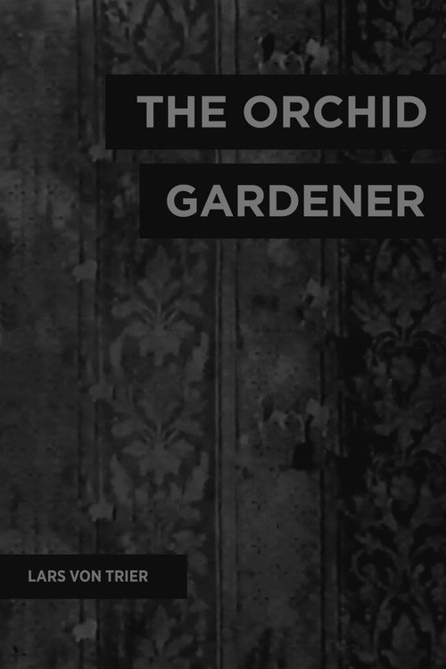 Movie poster for The Orchid Gardener (1977)