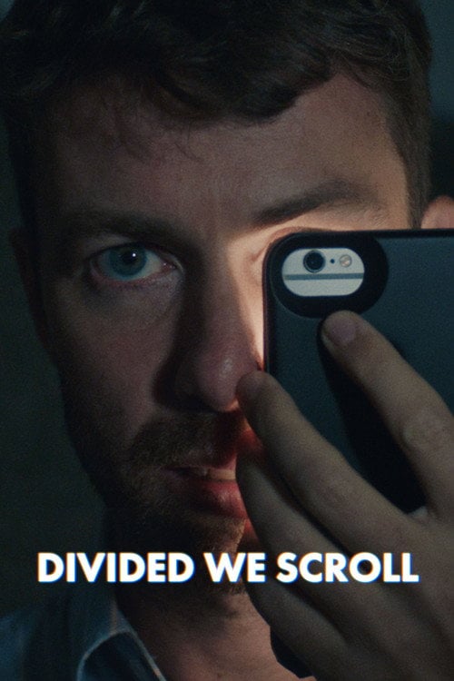 Movie poster for Divided We Scroll (2019)