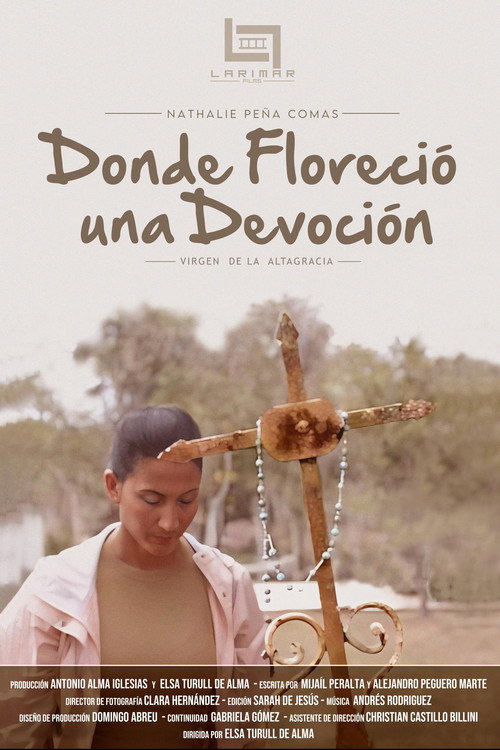 Movie poster for Donde Floreció una Devoción (2024)