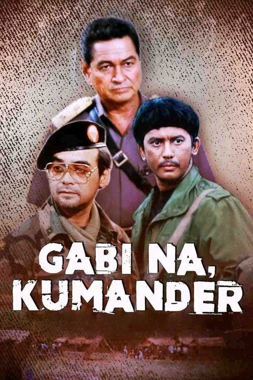 Movie poster for Gabi Na, Kumander (1986)